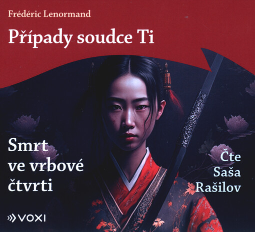 Případy soudce Ti: Smrt ve vrbové čtvrti