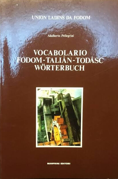 Vocabolario fodom-taliân-tadâsc wörterbuch