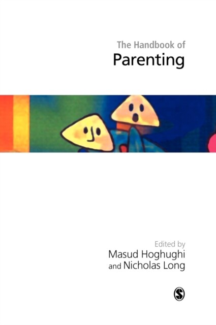 Handbook of parenting :theory and research for practice