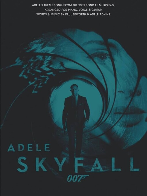 Skyfall :Adele's theme song from the 23rd Bond film : arranged for piano, voice & guitar