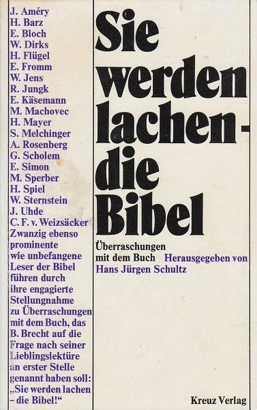 Sie werden lachen, die Bibel :Überraschungen mit dem Buch