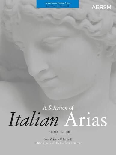 A selection of italian arias c. 1600 - c. 1800 :low voice.Voloume II