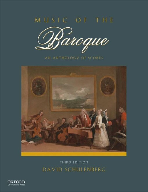 Music of the baroque :an anthology of scores