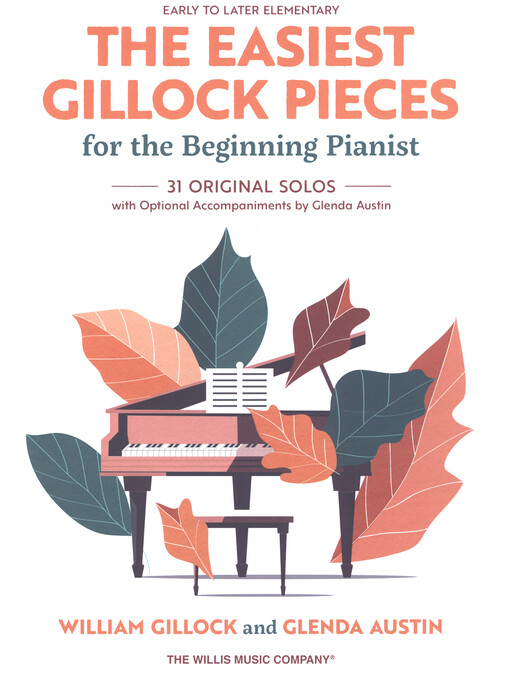 The Easiest Gillock pieces : for beginning pianist