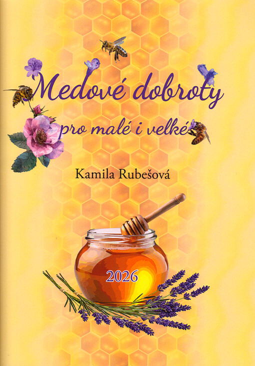 Medové dobroty pro malé i velké