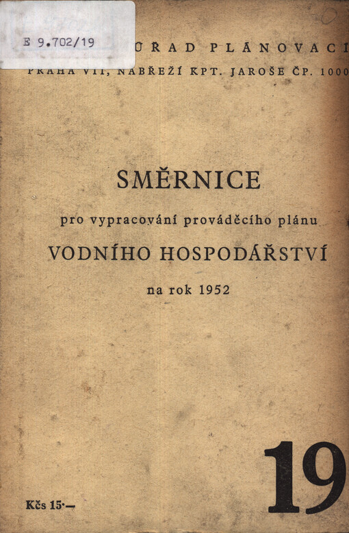 Směrnice pro vypracování prováděcího plánu vodního hospodářství na rok 1952