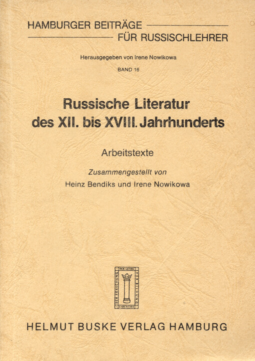 Russische Literatur des XII. bis XVIII. Jahrhunderts : Arbeitstexte