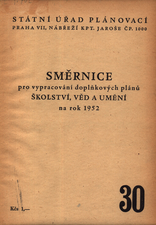 Směrnice pro vypracování doplňkových plánů školství, věd a umění na rok 1952