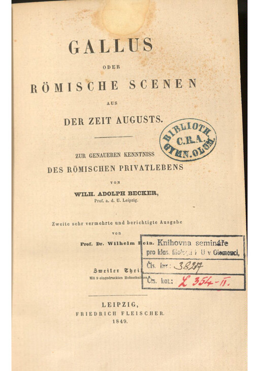Gallus oder Römische Scenen aus der Zeit Augusts. Zweiter Theil
