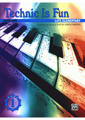 Technic is fun : late elementary : selected studies and etudes. Book one  (odkaz v elektronickém katalogu)