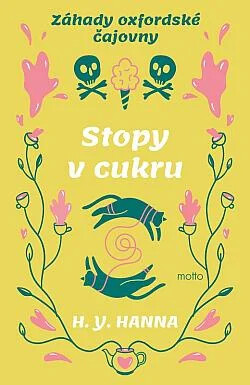 Záhady oxfordské čajovny. Stopy v cukru