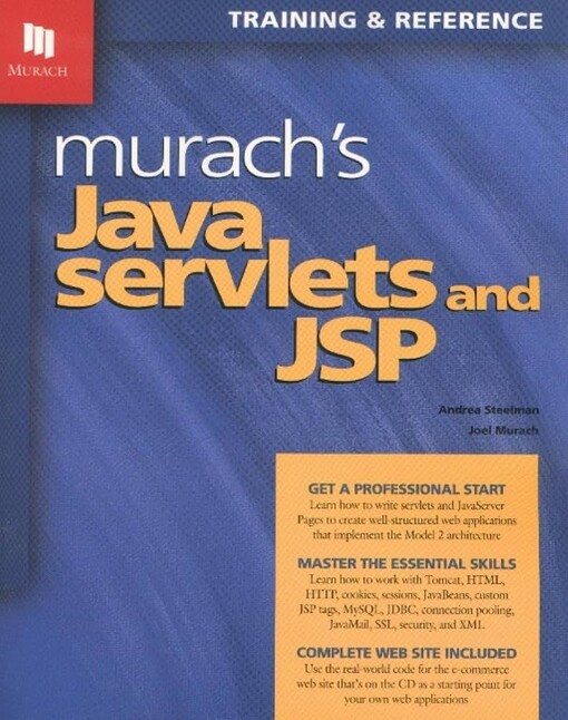 Murach's Java servlets and JSP :training & reference