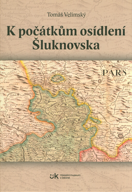 K počátkům osídlení Šluknovska