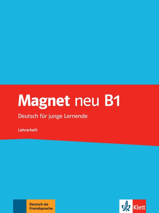 Magnet :Deutsch für junge Lerner : LehrerheftB1