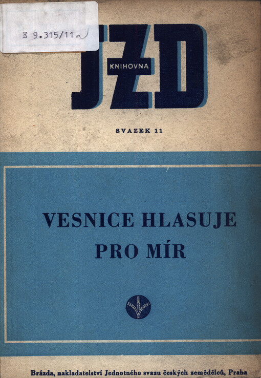 Vesnice hlasuje pro mír