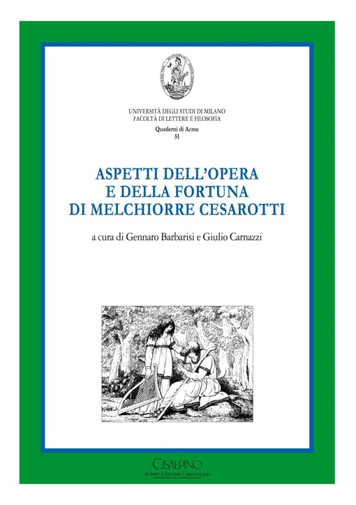 Aspetti dell'opera e della fortuna di Melchiorre Cesarotti :Gargnano del Garda, 4-6 ottobre 2001