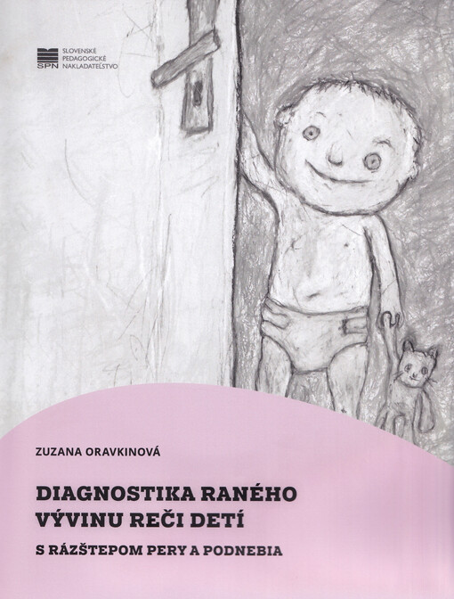 Diagnostika raného vývinu reči detí s rázštepom pery a podnebia