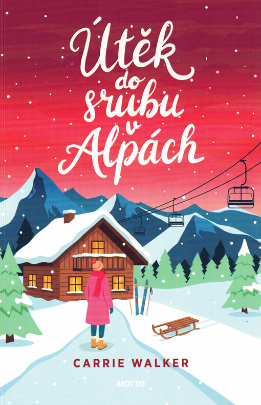 Útěk do srubu v Alpách