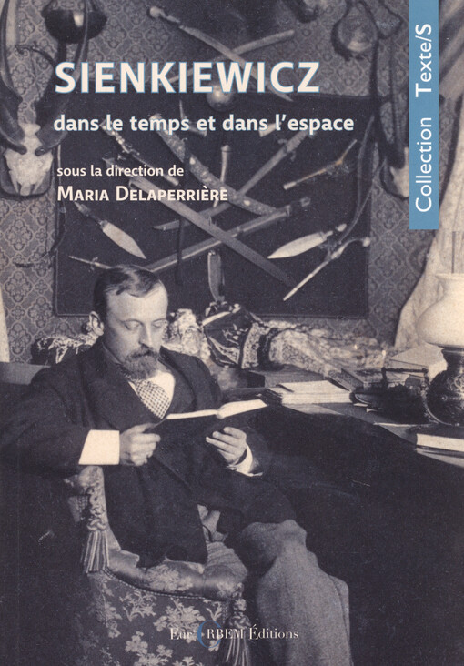 Sienkiewicz, voyageur dans le temps et dans l'espace : Lettres d'Amérique, extraits