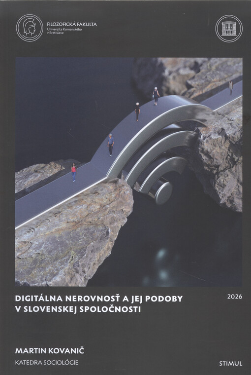 Digitálna nerovnosť a jej podoby v slovenskej spoločnosti