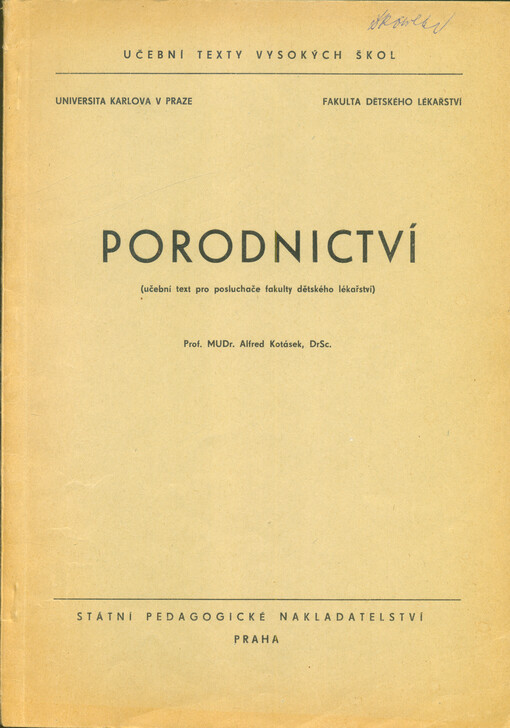 Porodnictví : učební text pro posluchače fakulty dětského lékařství