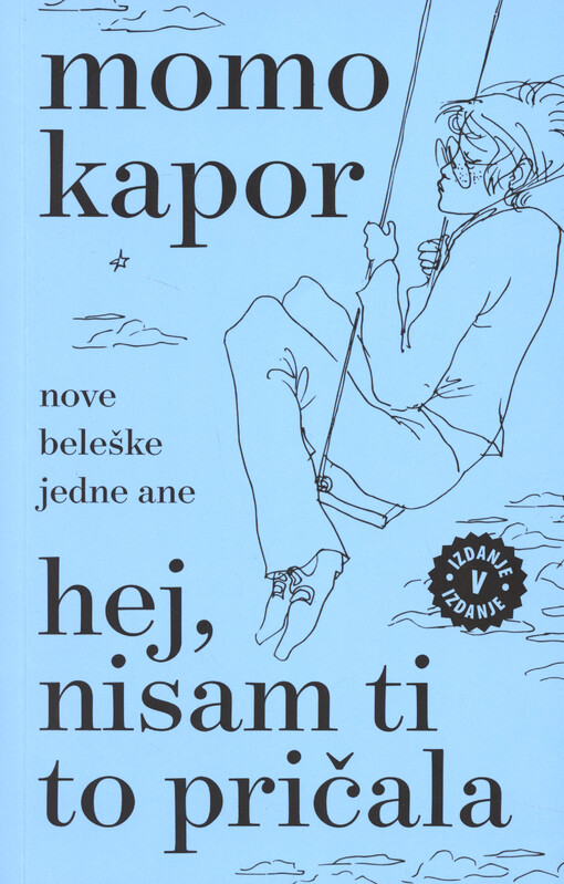 Hej, nisam ti to pričala