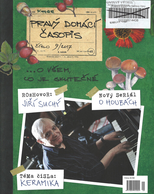 Pravý domácí časopis : kmen : časopis o všem, co je skutečné