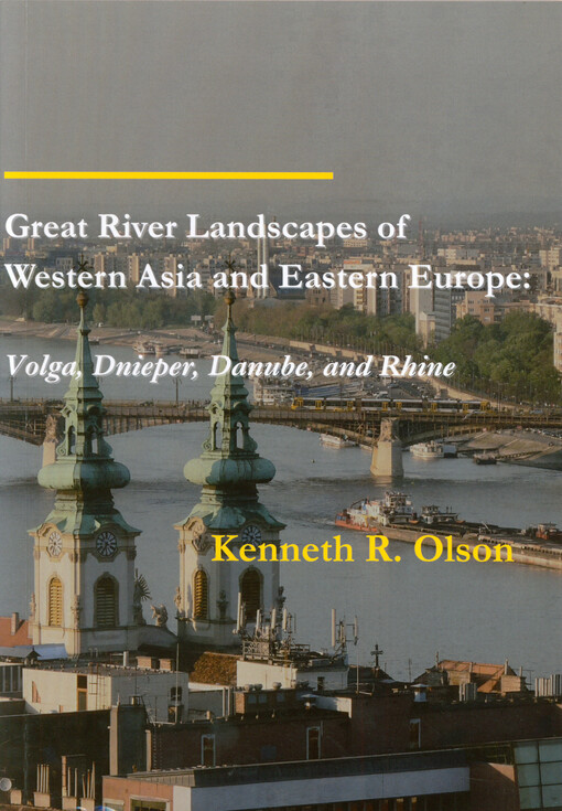 Great river landscapes of Western Asia and Eastern Europe - Volga, Dnieper, Danube, and Rhine
