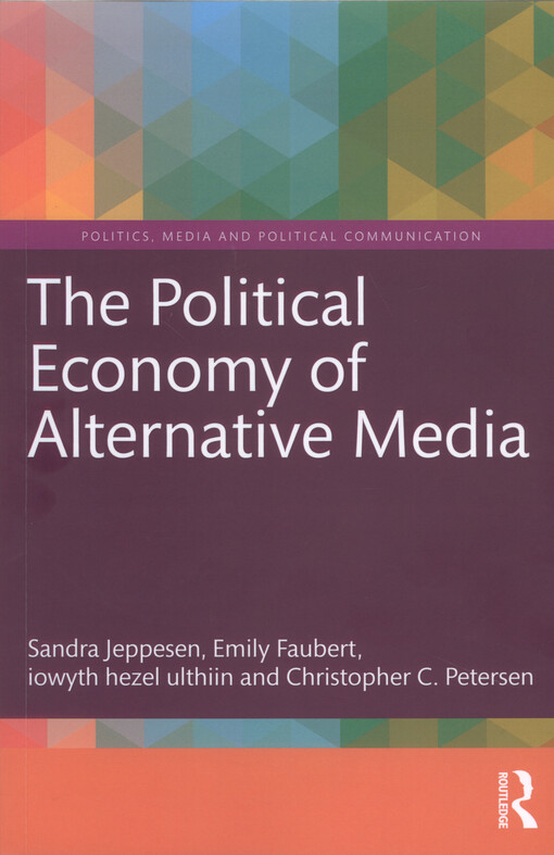 The political economy of alternative media