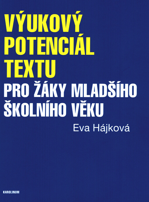 Výukový potenciál textu pro žáky mladšího školního věku