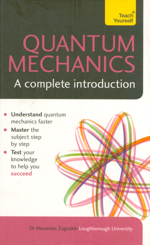 Quantum mechanics : a complete introduction