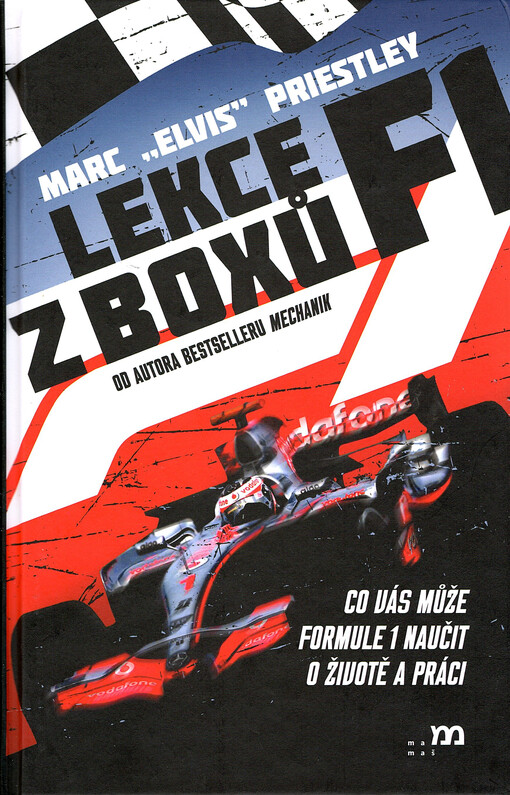 Lekce z boxů F1 : co vás formule 1 může naučit o životě a práci?