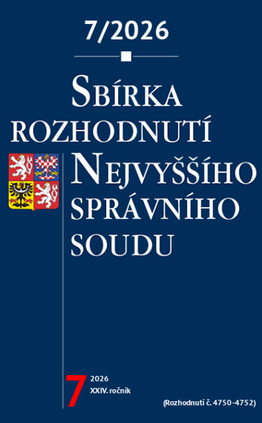Sbírka rozhodnutí Nejvyššího správního soudu : rozhodnutí č. 4750/2026 - 4752/2026