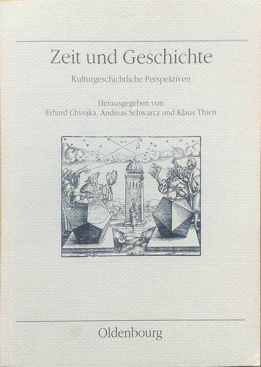 Zeit und Geschichte :kulturgeschichtliche Perspektiven