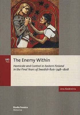 The Enemy within :homicide and control in Eastern Finland