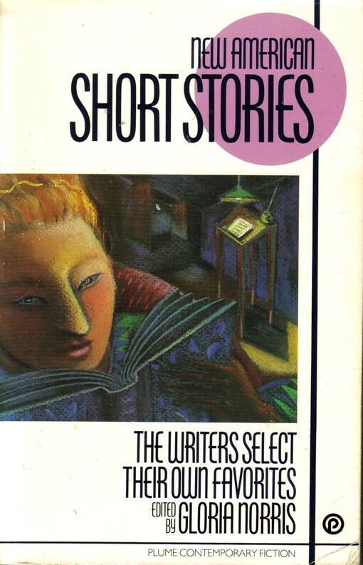 New American short stories :the writers select their own favorites