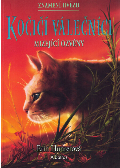 Kočičí válečníci : znamení hvězd. Mizející ozvěny