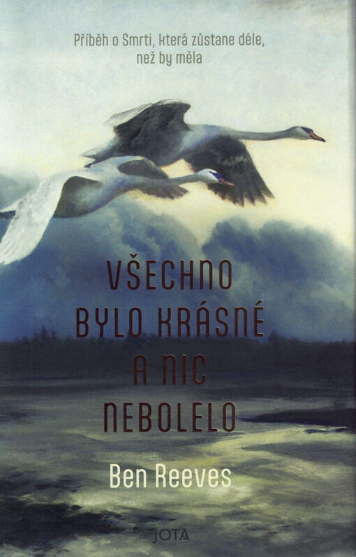 Všechno bylo krásné a nic nebolelo