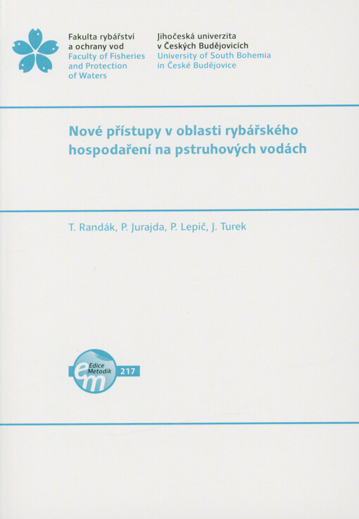 Nové přístupy v oblasti rybářského hospodaření na pstruhových vodách