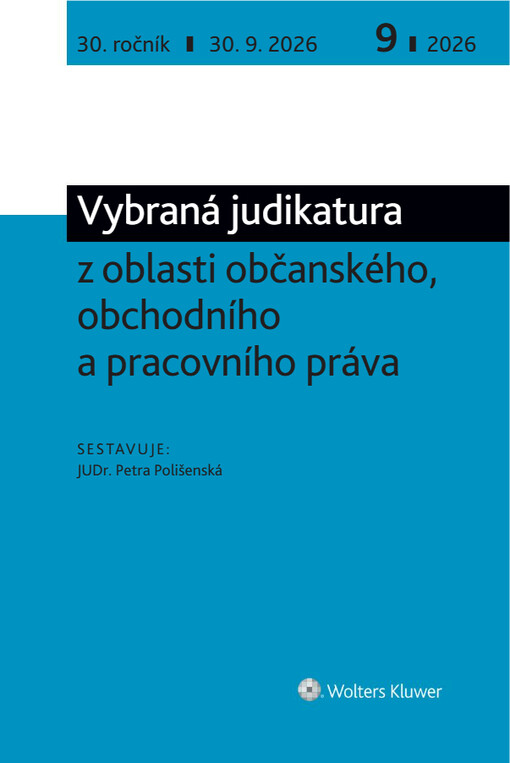 Vybraná judikatura z oblasti občanského, obchodního a pracovního práva