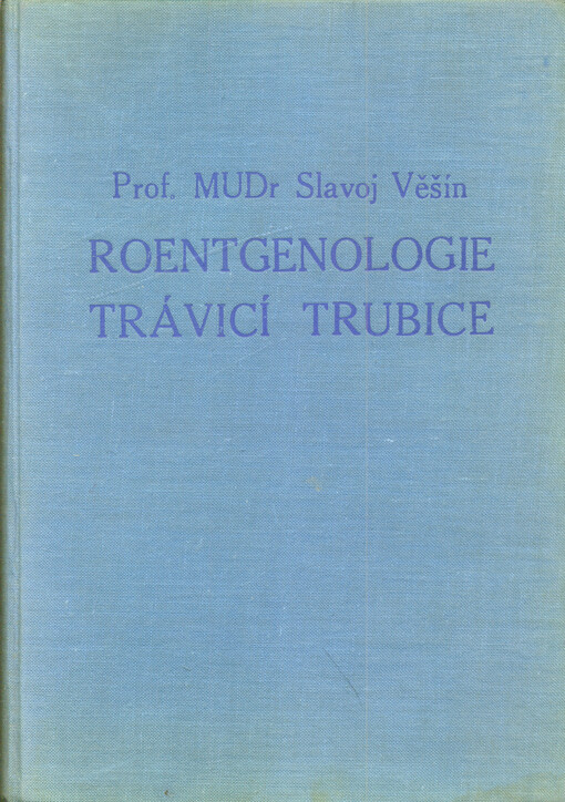 Roentgenologie trávící trubice