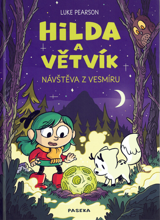Hilda a Větvík. Návštěva z vesmíru