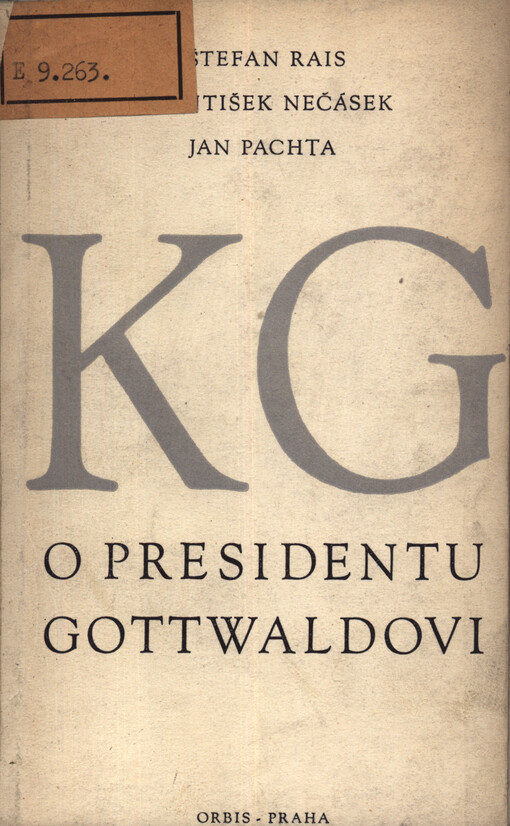 O presidentu Gottwaldovi : tři přednášky