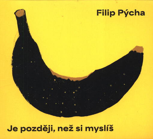 Je později, než si myslíš