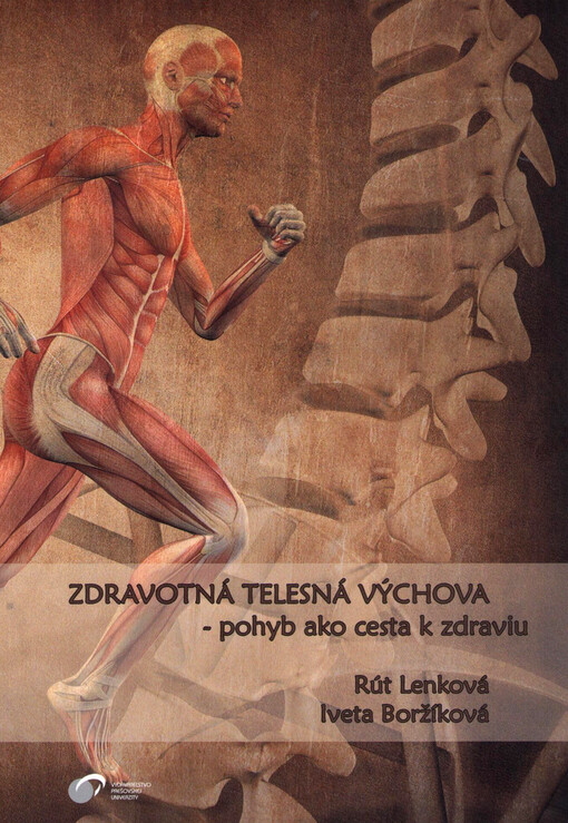 Zdravotná telesná výchova - pohyb ako cesta k zdraviu