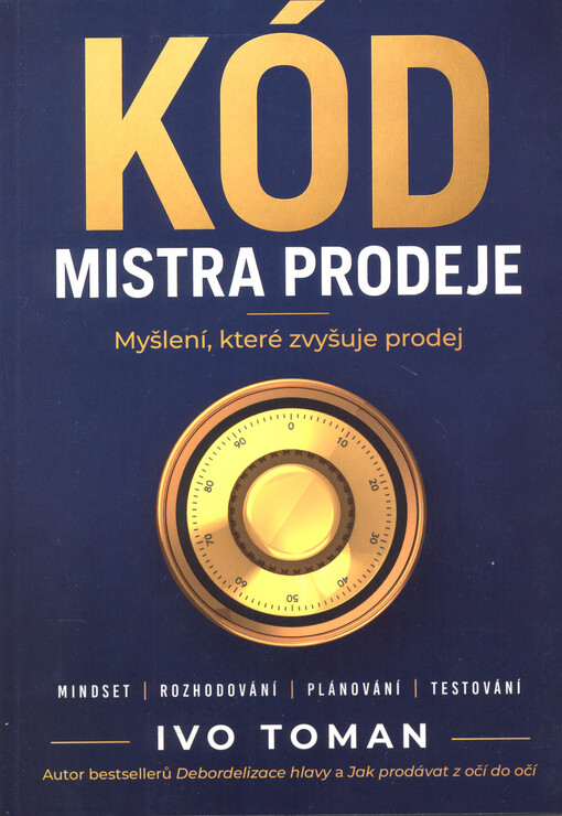 Kód mistra prodeje : myšlení, které zvyšuje prodej