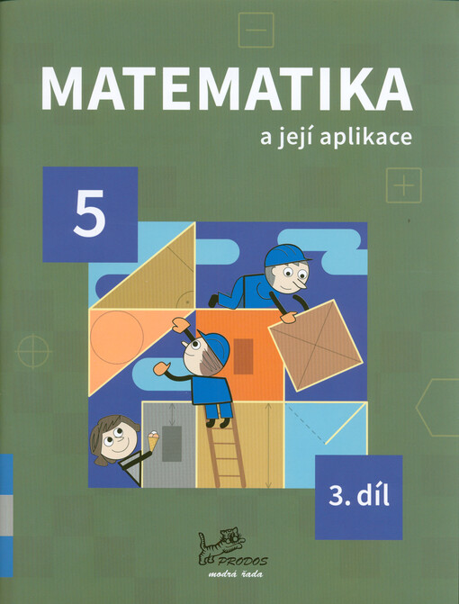 Matematika a její aplikace : 5. ročník
