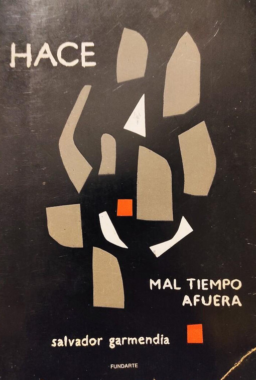 Hace mal tiempo afuera /