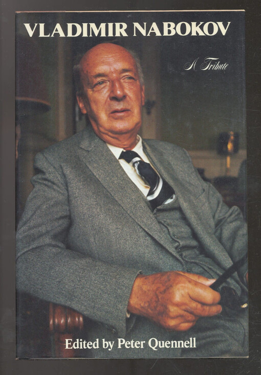 Vladimir Nabokov :A Tribute : His Life, His Work, His World