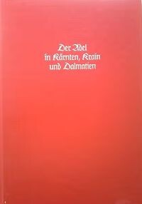 Der Adel in Kärnten, Krain und Dalmatien
